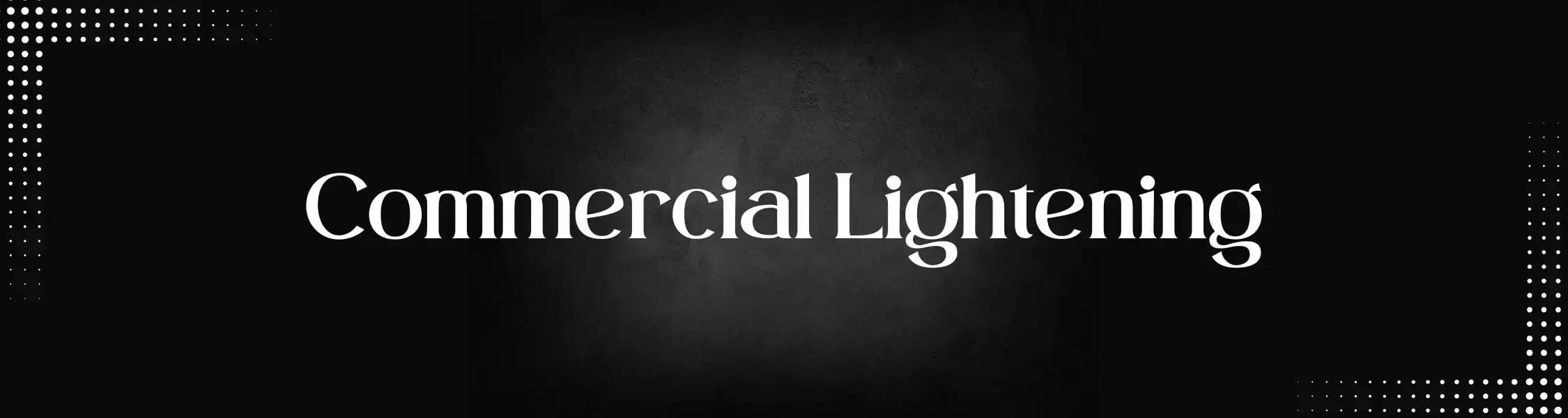 Commercial Lighting Banner
